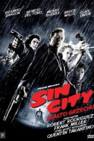 Sin City – Miasto grzechu