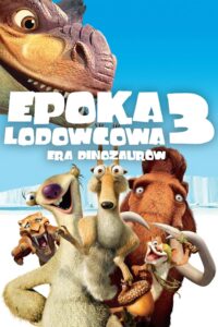 Epoka Lodowcowa 3: Era Dinozaurówonline lektor pl